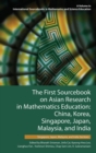 Image for The First Sourcebook on Asian Research in Mathematics Education : China, Korea, Singapore, Japan, Malaysia and India -- Singapore, Japan, Malaysia, and India Sections (HC)