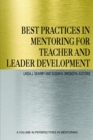 Image for Best Practices in Mentoring for Teacher and Leader Development