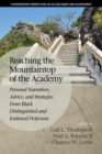 Image for Reaching the mountaintop of the academy  : personal narratives, advice and strategies from black distinguished and endowed professors