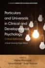 Image for Particulars and Universals in Clinical and Developmental Psychology