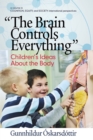 Image for &amp;quot;The Brain Controls Everything&amp;quot;