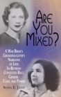 Image for Are You Mixed?