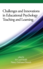 Image for Challenges and Innovations in Educational Psychology Teaching and Learning