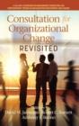 Image for Consultation for Organizational Change Revisited