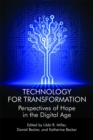 Image for Technology for transformation perspectives of hope in the digital age