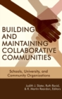 Image for Building and Maintaining Collaborative Communities : Schools, University, and Community Organizations
