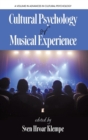 Image for Cultural Psychology of Musical Experience