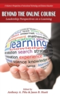 Image for Beyond the online course  : leadership perspectives on e-learning