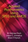 Image for Applied psychometrics using SPSS and AMOS