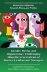Image for Gender, media, and organization: challenging mis(s)representations of women leaders and managers