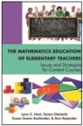 Image for The Mathematics Education of Elementary Teachers