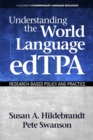 Image for Understanding the world language edTPA: research based policy and practice