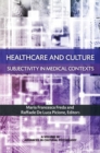 Image for Healthcare and culture: subjectivity in medical contexts