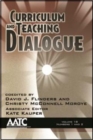 Image for Curriculum and Teaching Dialogue Volume 18, Numbers 1 &amp; 2