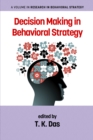 Image for Decision Making in Behavioral Strategy