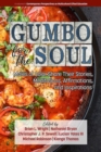 Image for Gumbo for the Soul : Liberating Memoirs and Stories to Inspire Females of Color