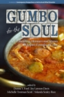 Image for Gumbo for the soul: liberating memoirs and stories to inspire females of color