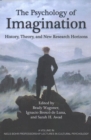 Image for The Psychology of Imagination : History, Theory and New Research Horizons