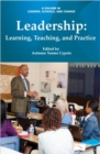 Image for Leadership: learning, teaching, and practice