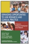 Image for Expanding Opportunities to Link Research and Clinical Practice : A Volume in Research in Professional Development Schools