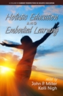 Image for Holistic education and embodied learning