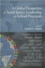 Image for A Global Perspective of Social Justice Leadership for School Principals
