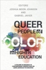 Image for Queer People of Color in Higher Education
