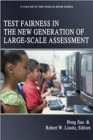 Image for Test Fairness in the New Generation of Large-Scale Assessment