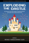 Image for Exploding the castle: rethinking how video games and game mechanics can shape the future of education