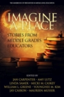Image for Imagine a place: stories from middle grades educators