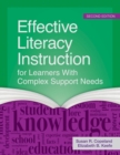 Image for Effective Literacy Instruction for Learners with Complex Support Needs