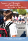 Image for Supporting students with emotional and behavioral problems: prevention and intervention strategies