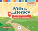 Image for Path to literacy  : a phonological awareness intervention for young children