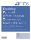 Image for Teaching Pyramid Infant-Toddler Observation Scale (TPITOS™) for Infant-Toddler Classrooms: Tool