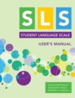 Image for Student language scale (SLS) user&#39;s manual