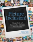 Image for Picture Inclusion!: Snapshots of Successful Diverse Classrooms