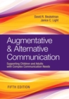 Image for Augmentative &amp; Alternative Communication: Supporting Children and Adults With Complex Communication Needs