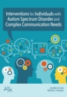 Image for Interventions for Individuals with Autism Spectrum Disorder and Complex Communication Needs