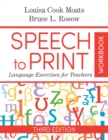 Image for Speech to Print Workbook: Language Exercises for Teachers