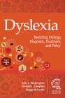 Image for Dyslexia: revisiting etiology, diagnosis, treatment, and policy : [volume 17]