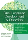 Image for Dual Language Development &amp; Disorders: A Handbook on Bilingualism and Second Language Learning