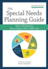 Image for The special needs planning guide  : how to prepare for every stage of your child&#39;s life