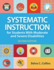 Image for Systematic instruction for students with moderate and severe disabilities