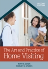 Image for The art and practice of home visiting  : early intervention for children with special needs and their families