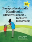 Image for Paraprofessional&#39;s Handbook for Effective Support in Inclusive Classrooms
