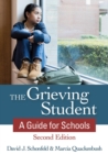 Image for The grieving student  : a guide for schools