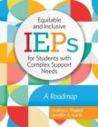 Image for Equitable and inclusive IEPs for students with complex support needs  : a roadmap