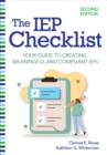 Image for The IEP checklist  : your guide to creating meaningful and compliant IEPs