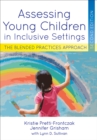 Image for Assessing Young Children in Inclusive Settings: The Blended Practices Approach
