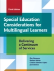 Image for Special education considerations for multilingual learners  : delivering a continuum of services